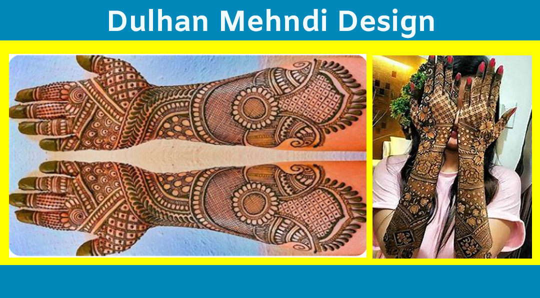 25+ Traditional and Modern Dulhan Mehndi Design Ideas - Trends in 2021-sonthuy.vn