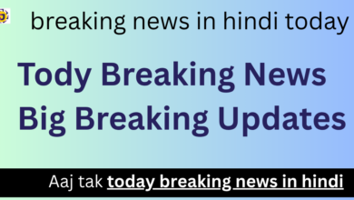 aaj tak breaking news